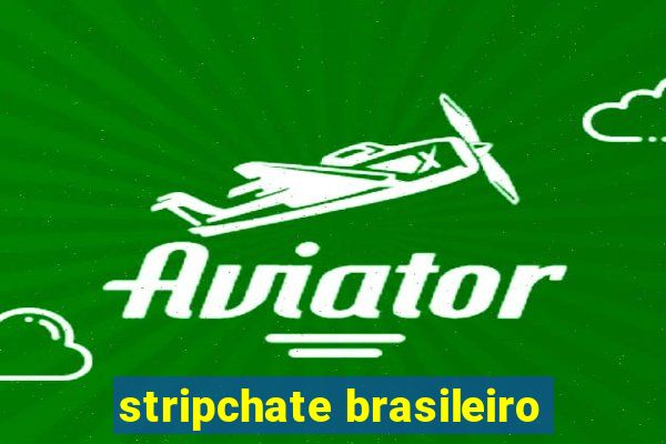 stripchate brasileiro